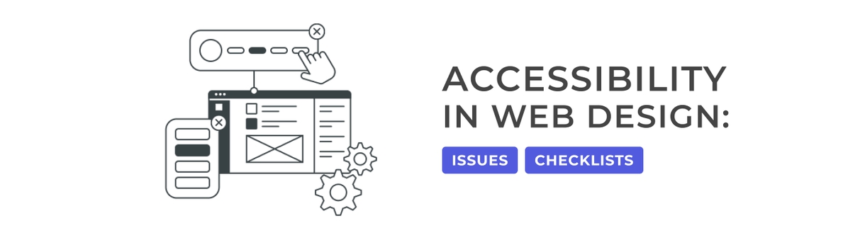 Доступність у веб-дизайні: проблеми та контрольні списки
